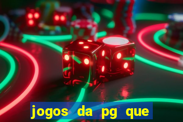 jogos da pg que estao pagando